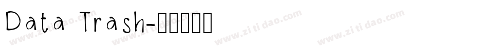 Data Trash字体转换